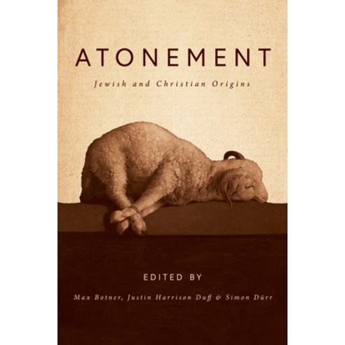 Atonement: Jewish and Christian Origins Hardcover, William B. Eerdmans Publishing Company