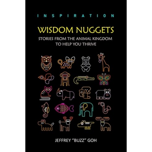 (영문도서) Wisdom Nuggets Paperback, Independently Published, English, 9798738923067