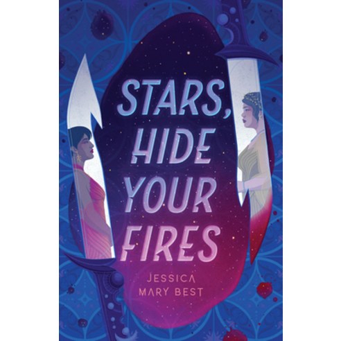 (영문도서) Stars Hide Your Fires Hardcover, Quirk Books, English, 9781683693512