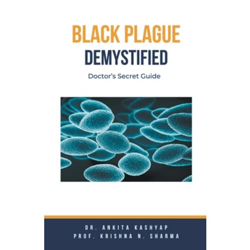 (영문도서) Black Plague Demystified: Doctor''s Secret Guide Paperback, Virtued Press, English, 9798223584728