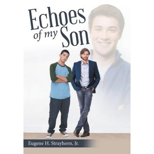 (영문도서) Echoes of My Son Hardcover, Liferich, English, 9781489715838