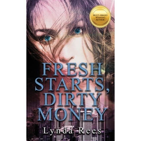 (영문도서) Fresh Starts Dirty Money Paperback, Sweetwater Publishing Company, English, 9781960763181