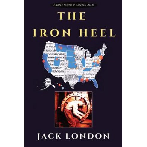 The Iron Heel Paperback, E-Kitap Projesi & Cheapest Books