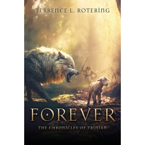 (영문도서) Forever: The Chronicles of Trinian Paperback, Xulon Press, English, 9781662896620