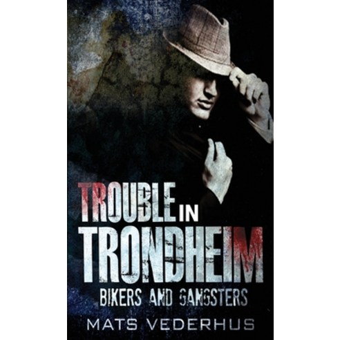 (영문도서) Trouble In Trondheim Hardcover, Next Chapter, English, 9784867505014