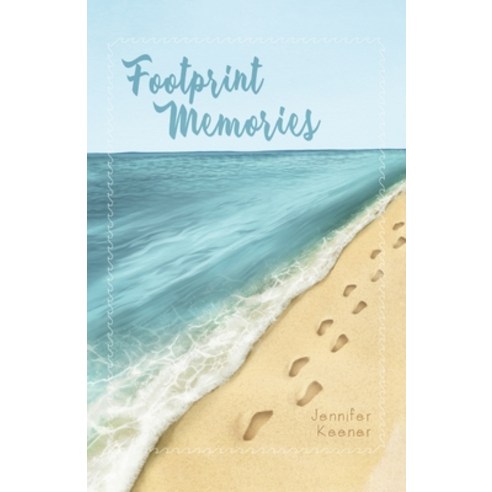(영문도서) Footprint Memories Paperback, Bookbaby, English, 9781667855479
