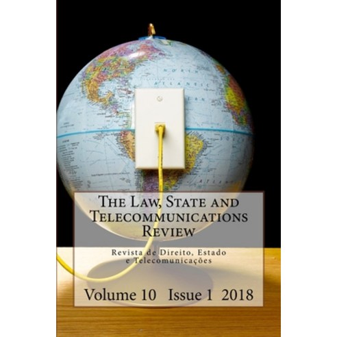 (영문도서) 2018 The Law State and Telecommunications Review (Vol. 10 Issue 1) Paperback, Createspace Independent Pub..., English, 9781719185738