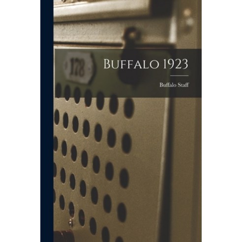 (영문도서) Buffalo 1923 Paperback, Legare Street Press, English, 9781014743039
