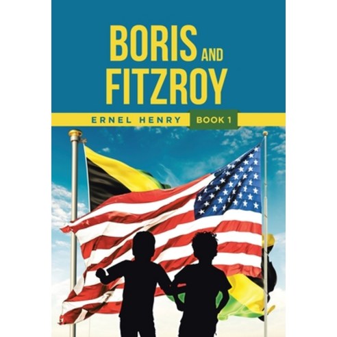 (영문도서) Boris and Fitzroy: Book 1 Hardcover, Page Publishing, Inc., English, 9781662434754