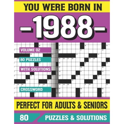 (영문도서) You Were Born In 1988: Crossword Puzzles For Adults: Crossword Puzzle Book for Adults Seniors... Paperback, Independently Published, English, 9798502529341
