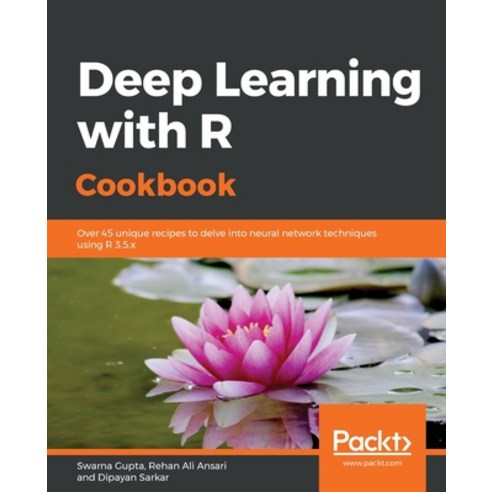 Deep Learning with R Cookbook Paperback, Packt Publishing, English, 9781789805673