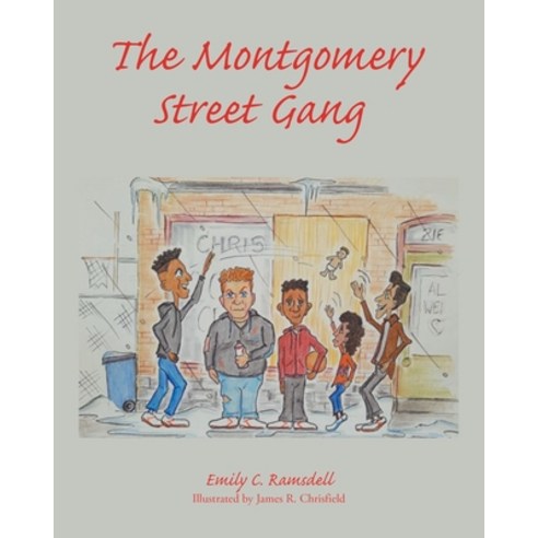 (영문도서) The Montgomery Street Gang Paperback, Covenant Books, English, 9781638147329