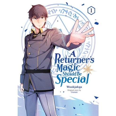 (영문도서) A Returner''s Magic Should Be Special Vol. 1 Paperback, Yen Press, English, 9781975341169