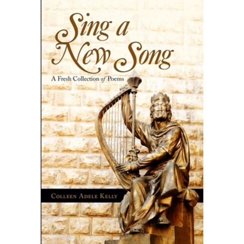 Sing a New Song Paperback, Lulu.com