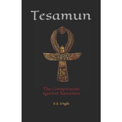 (영문도서) Tesamun: The Conspiracies against Ramesses Paperback, Independently Published, English, 9798869600790
