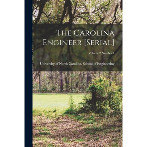 (영문도서) The Carolina Engineer [serial]; Volume 2 Number 1 Paperback, Hassell Street Press, English, 9781015196216