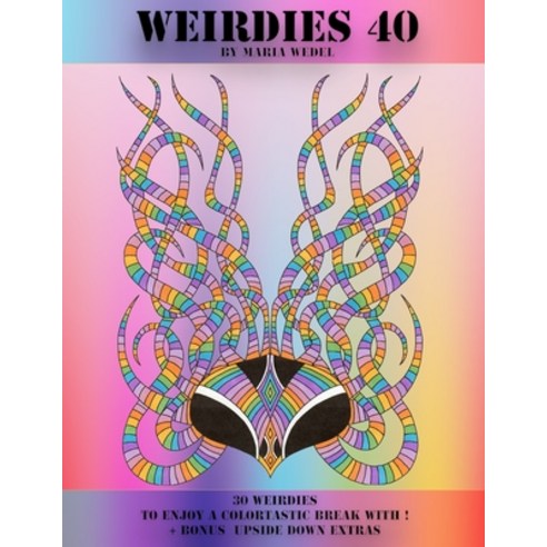 Weirdies 40: Color A Weirdie A Day Paperback, Global Doodle Gems