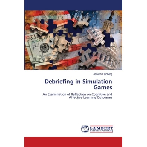 Debriefing in Simulation Games Paperback, LAP Lambert Academic Publis..., English, 9783844318432