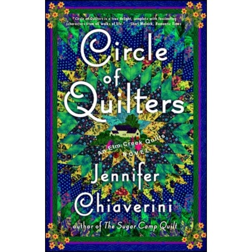 (영문도서) Circle of Quilters 9: An ELM Creek Quilts Novel Paperback, Simon & Schuster, English, 9780743260213