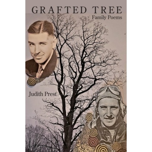 (영문도서) Grafted Tree: Family Poems Paperback, Kelsay Books, English, 9781639803804