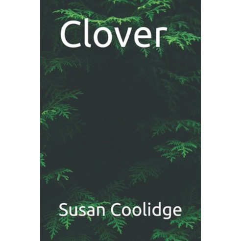 Clover Paperback, Independently Published, English, 9798562078193