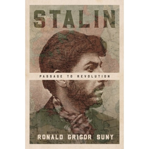 (영문도서) Stalin: Passage to Revolution Paperback, Princeton University Press, English, 9780691202716