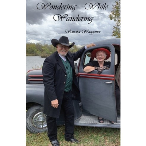 (영문도서) Wondering While Wondering Paperback, Wagon Tracks Publishing, English, 9798986580425