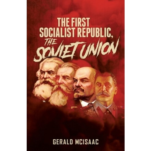 (영문도서) The First Socialist Republic the Soviet Union Paperback, Parchment Global Publishing, English, 9781957009001