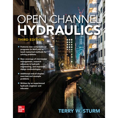 Open Channel Hydraulics Third Edition Hardcover, McGraw-Hill Education, English, 9781260469707