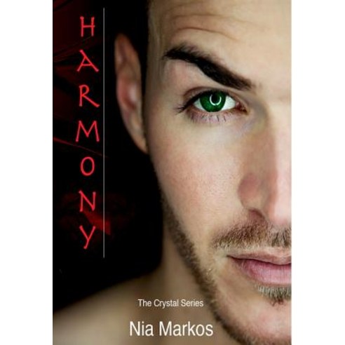 Harmony The Crystal Series Book Three Hardcover, Blurb, English, 9781775376491