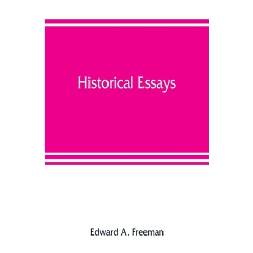 (영문도서) Historical essays Paperback, Alpha Edition, English, 9789353807542