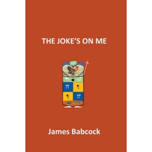 (영문도서) The Joke''s on Me Paperback, Carolyn Babcock Torres, English, 9798201505332
