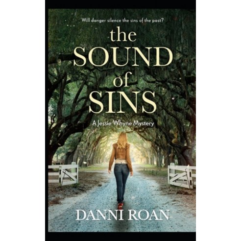 (영문도서) The Sound of Sins: A Jessie Whyne Mystery Paperback, Independently Published, English, 9798412128498