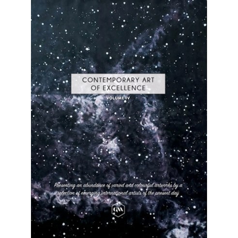 (영문도서) Contemporary Art of Excellence - Volume 4 Hardcover, Gaa Publishing, English, 9781914195563