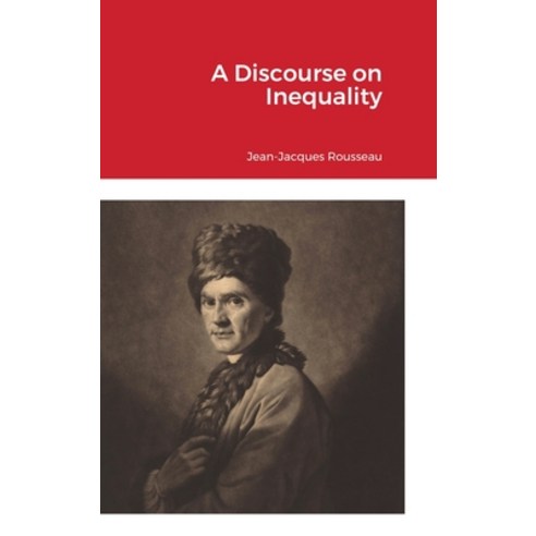 (영문도서) A Discourse on Inequality Hardcover, Lulu.com, English, 9781387188819