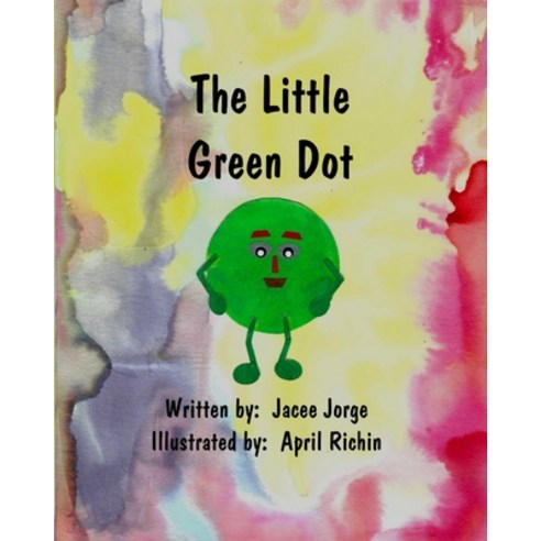 (영문도서) The Little Green Dot Paperback, Beaver Point Publishing, English, 9781737358701