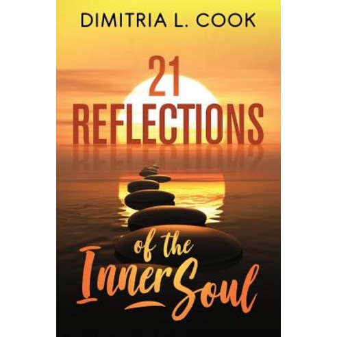 21 Reflections of the Inner Soul Paperback, Independently Published, English, 9781071104521