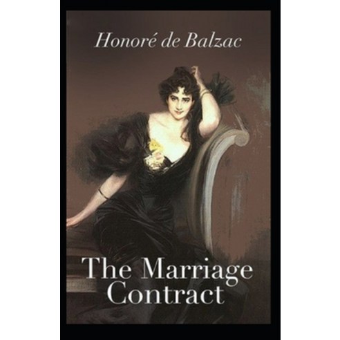 The Marriage Contract (illustrated edition) Paperback, Independently Published, English, 9798738855269
