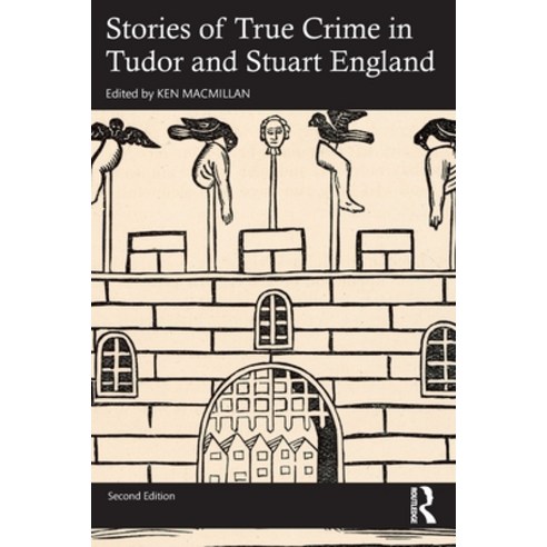 (영문도서) Stories of True Crime in Tudor and Stuart England Paperback, Routledge, English, 9781032163543
