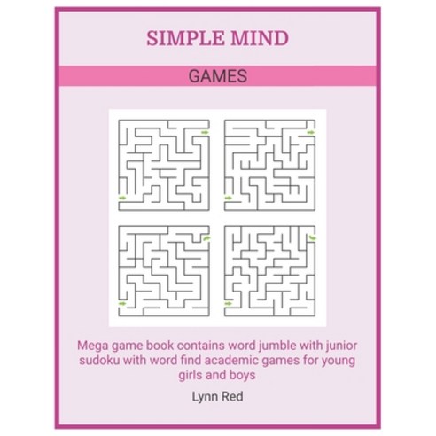 Simple Mind Games: Mega game book contains word jumble with junior sudoku with word find academic ga... Paperback, Independently Published
