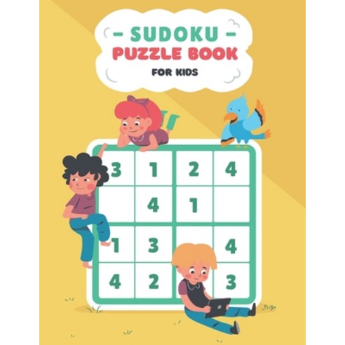 (영문도서) Sudoku Puzzle Book For Kids Ages 6-12: 900 Easy to Hard Sudoku Puzzles For Kids And Beginners... Paperback, Independently Published, English, 9798416261344