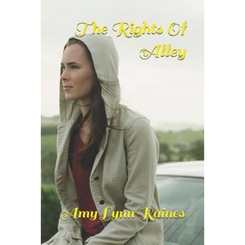 (영문도서) The Rights Of Alley Paperback, Independently Published, English, 9781790786985