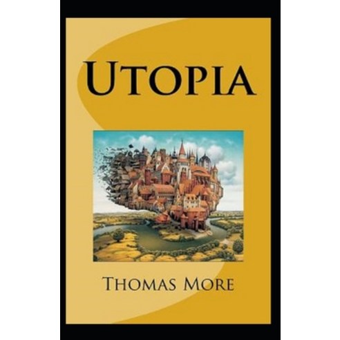(영문도서) Utopia Annotated Paperback, Independently Published, English, 9798517671820