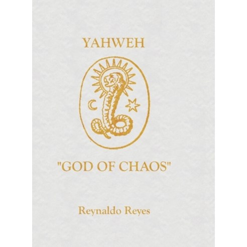 Yahweh God of Chaos Hardcover, Lulu.com