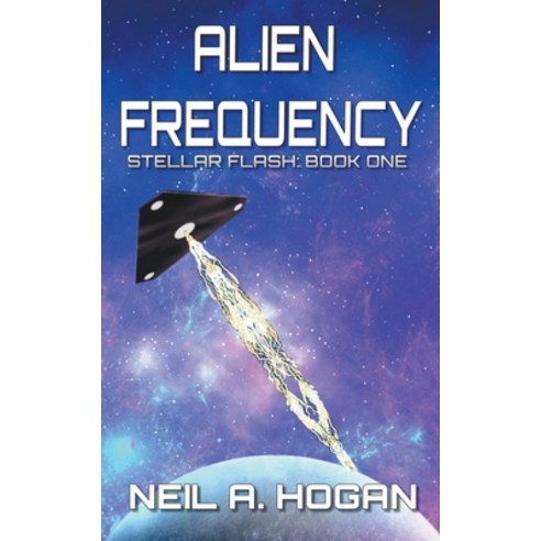 (영문도서) Alien Frequency: Stellar Flash Book One Paperback, Space Fiction Books, English, 9798224991709