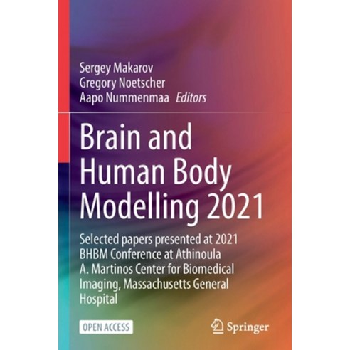 (영문도서) Brain and Human Body Modelling 2021: Selected Papers Presented at 2021 Bhbm Conference at Ath... Paperback, Springer, English, 9783031154539