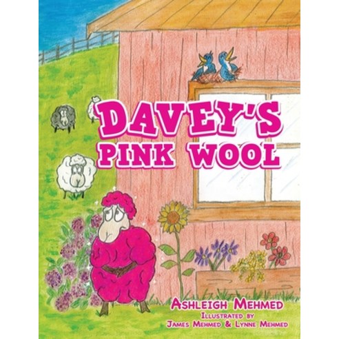 (영문도서) Davey''s Pink Wool Paperback, Balboa Press Au, English, 9781982290573