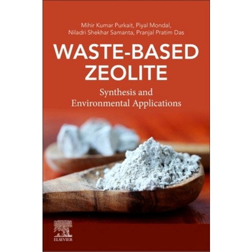 (영문도서) Waste-Based Zeolite: Synthesis and Environmental Applications Paperback, Elsevier, English, 9780443223167