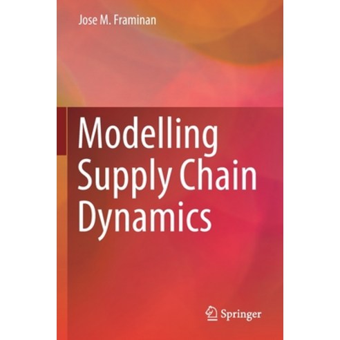 (영문도서) Modelling Supply Chain Dynamics Paperback, Springer