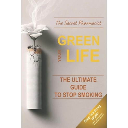 (영문도서) Stop Smoking: The Ultimate Guide to Stop Smoking Paperback, Independently Published, English, 9798865943761